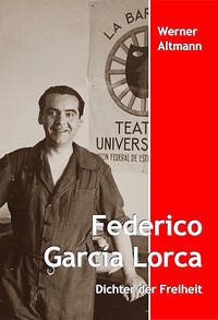 Federico García Lorca - Altmann, Werner