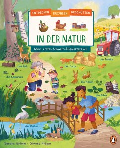 In der Natur / Entdecken, erzählen, beschützen Bd.1 - Grimm, Sandra