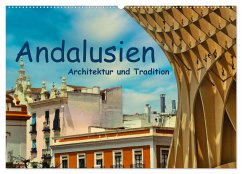Andalusien, Architektur und Tradition (Wandkalender 2024 DIN A2 quer), CALVENDO Monatskalender