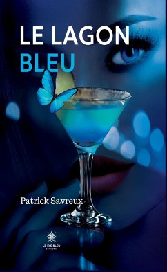 Le lagon bleu (eBook, ePUB) - Savreux, Patrick