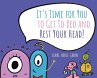 It's Time for You to Get To Bed and... - Bild 1