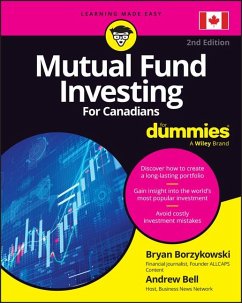 Mutual Fund Investing For Canadians For Dummies - Bell, Andrew; Borzykowski, Bryan