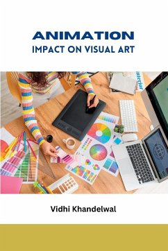 Animation Impact on Visual Art - Khandelwal, Vidhi