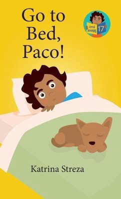 Go to Bed, Paco! - Streza, Katrina