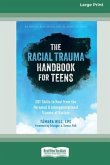 The Racial Trauma Handbook for Teens