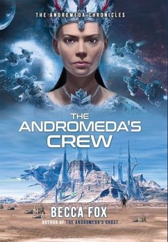 The Andromeda's Crew - Fox, Becca