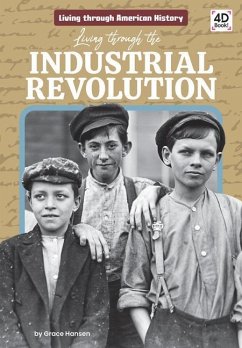 Living Through the Industrial Revolution - Hansen, Grace