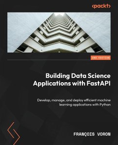 Building Data Science Applications with FastAPI - Second Edition - Voron, François