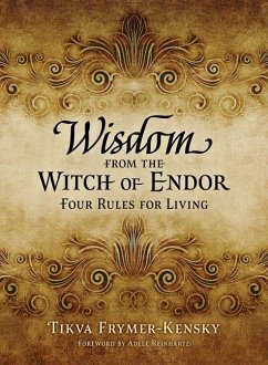 Wisdom from the Witch of Endor - Frymer-Kensky, Tikva