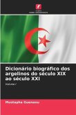 Dicionário biográfico dos argelinos do século XIX ao século XXI