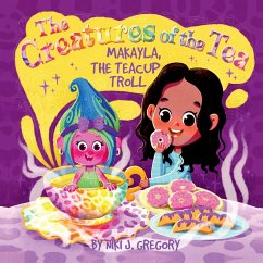 Makayla, the Teacup Troll - Gregory, Niki J
