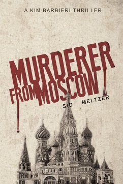 Murderer From Moscow - Meltzer, Sid