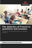 The didactics of French in questions and answers