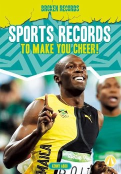 Sports Records to Make You Cheer! - Abdo, Kenny
