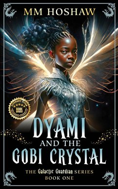 Dyami and the Gobi Crystal - Hoshaw, Mm