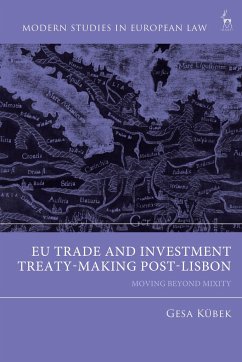 EU Trade and Investment Treaty-Making Post-Lisbon - Kübek, Gesa
