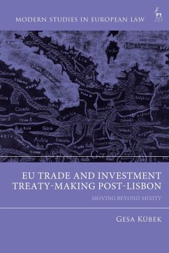 EU Trade and Investment Treaty-Making Post-Lisbon - Kübek, Gesa