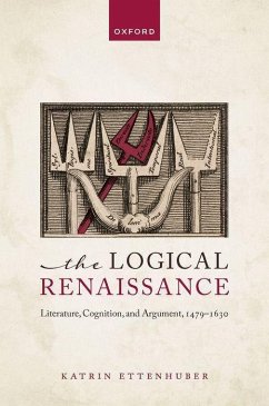 The Logical Renaissance - Ettenhuber, Katrin
