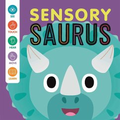 Sensory 'Saurus - Igloobooks; Harkness, Rose