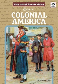 Living in Colonial America - Hansen, Grace