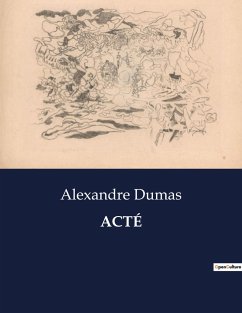 ACTÉ - Dumas, Alexandre