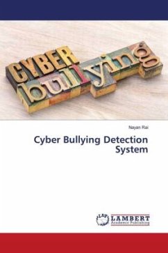 Cyber Bullying Detection System - Rai, Nayan