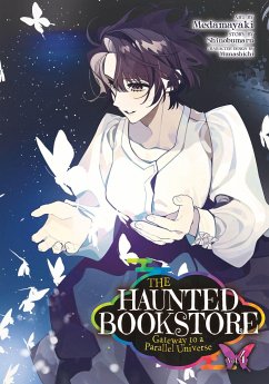 The Haunted Bookstore - Gateway to a Parallel Universe (Manga) Vol. 4 - Shinobumaru