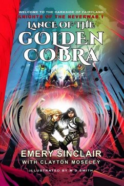 Lance of the Golden Cobra - Moseley, Clayton; Sinclair, Emery