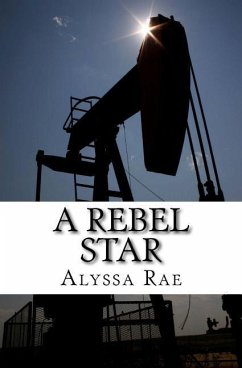 A Rebel Star - Rae, Alyssa