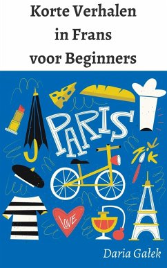 Korte Verhalen in Frans voor Beginners - Ga¿ek, Daria