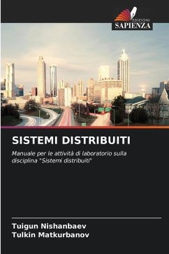 SISTEMI DISTRIBUITI - Nishanbaev, Tuigun;Matkurbanov, Tulkin