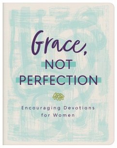 Grace, Not Perfection - Higman, Anita; McMullen, Hillary