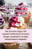 Çökmekte olan Kara Orman Yemek Kitab¿