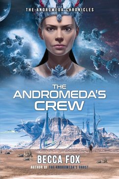 The Andromeda's Crew - Fox, Becca