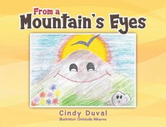 From a Mountain's Eyes - Duval, Cindy; Minerve, Christelle