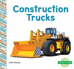 Construction Trucks - Murray, Julie