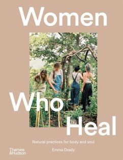 Women Who Heal - Drady, Emma