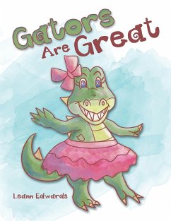 Gators Are Great - Edwards, Leann