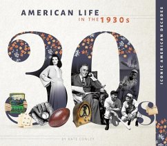 American Life in the 1930s - Conley, Kate