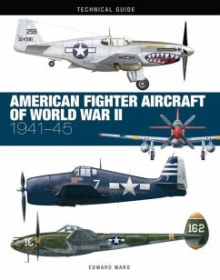 American Fighter Aircraft of World War II - Ward, Edward