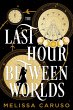 The Last Hour Between Worlds - Bild 1