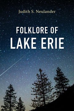 Folklore of Lake Erie - Neulander, Judith S.