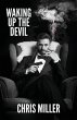 Waking Up the Devil - Bild 1