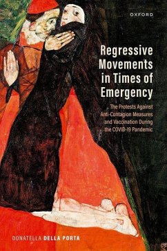 Regressive Movements in Times of Emergency - Della Porta, Donatella