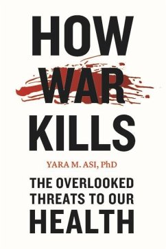 How War Kills - Asi, Yara M. (Lecturer, University of Central Florida)