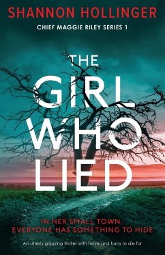 The Girl Who Lied - Hollinger, Shannon