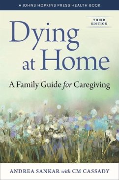 Dying at Home - Sankar, Andrea; Cassady, Caitlin