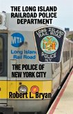 THE LONG ISLAND RAILROAD POLICE DEPARTMENT