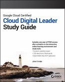 Google Cloud Certified Foundational Cloud Digital Leader Study Guide