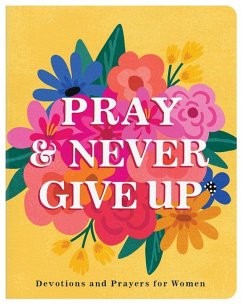 Pray and Never Give Up - Scott, Carey